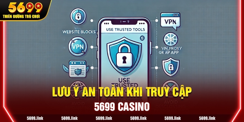 Lưu ý khi vượt chặn để truy cập website 5699